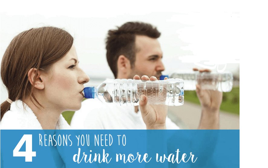 4 Reasons You Need to Drink More Water