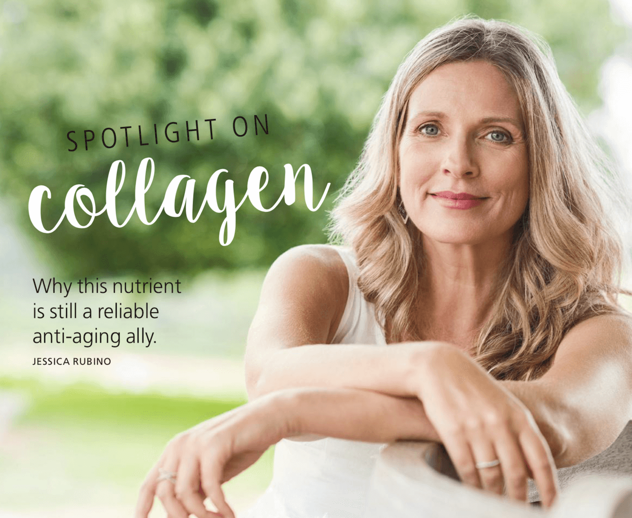 Spotlight on Collagen - Why this nutrient is still a reliable anti-aging ally