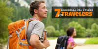 7 Game-Changing Essential Oil Tricks for Travelers